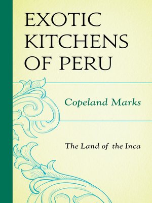 cover image of The Exotic Kitchens of Peru